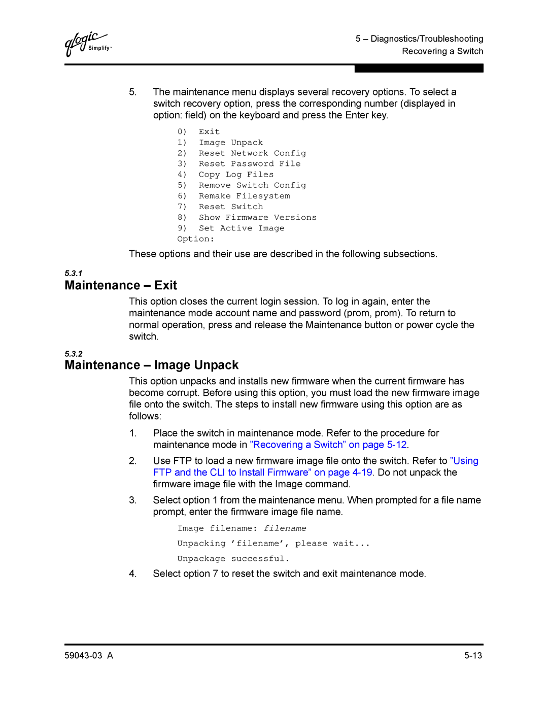 Q-Logic 64 manual Maintenance Exit, Maintenance Image Unpack 