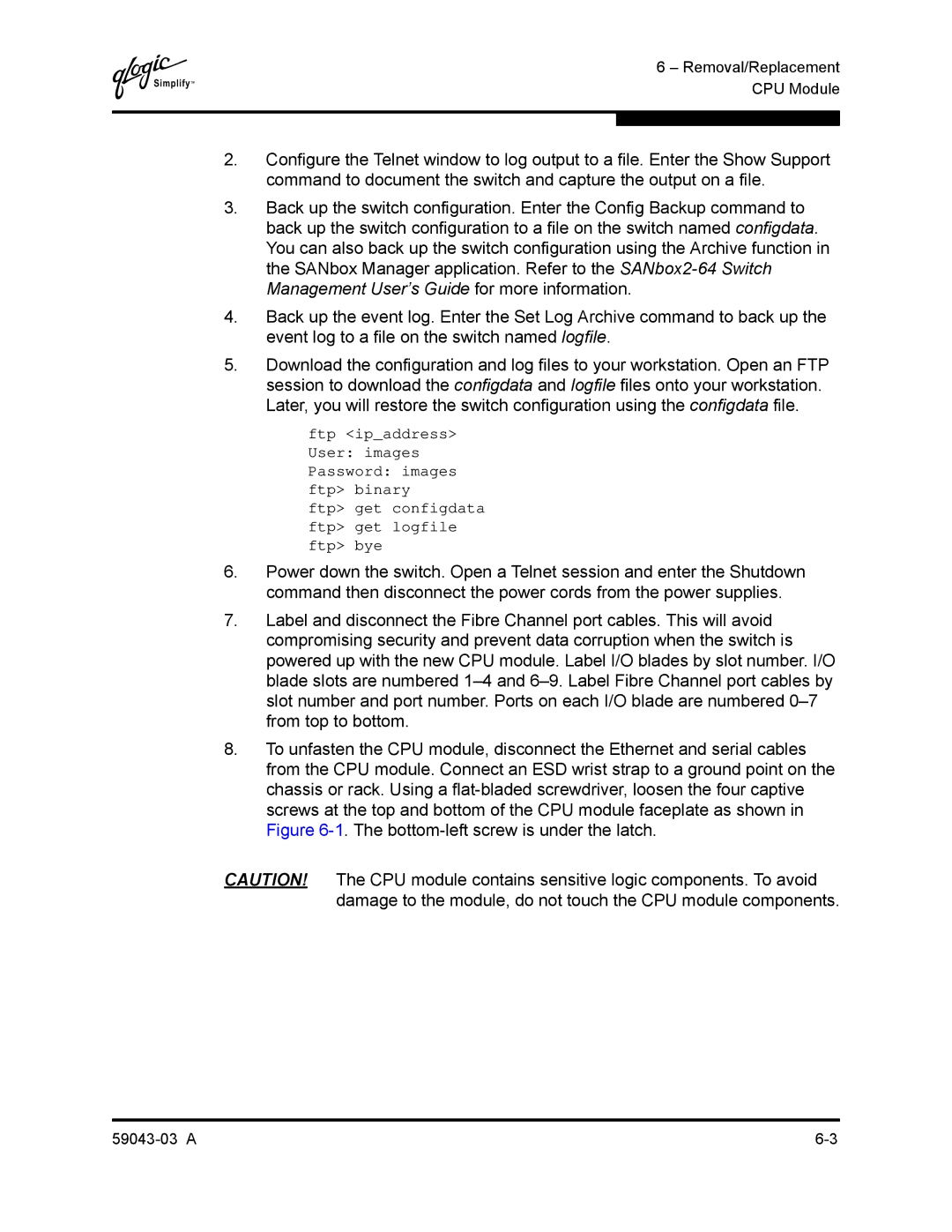 Q-Logic 64 manual Removal/Replacement CPU Module 