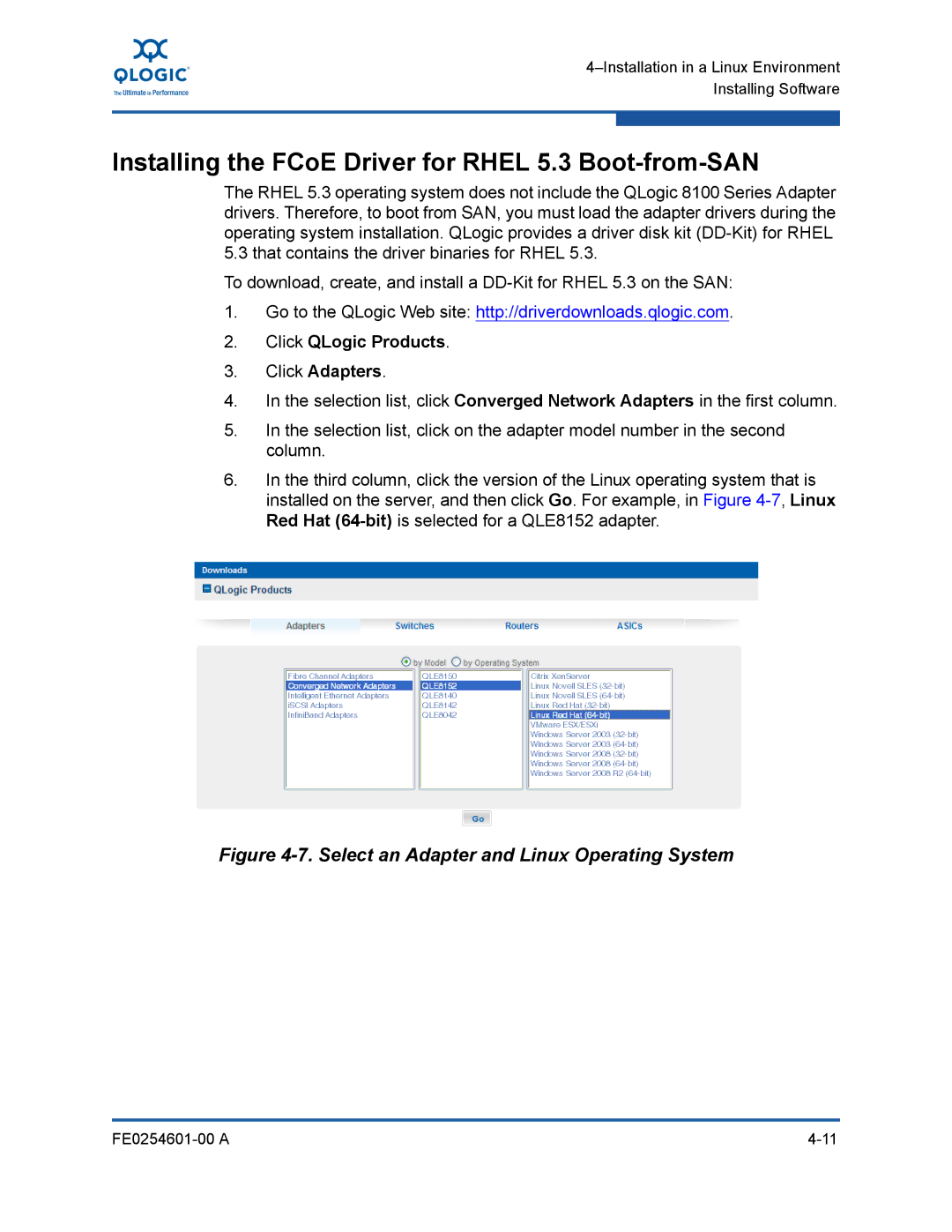 Q-Logic 8100 SERIES Installing the FCoE Driver for Rhel 5.3 Boot-from-SAN, Select an Adapter and Linux Operating System 