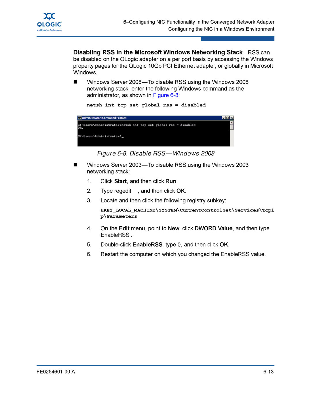 Q-Logic 8100 SERIES manual Disable RSS-Windows, Netsh int tcp set global rss = disabled 