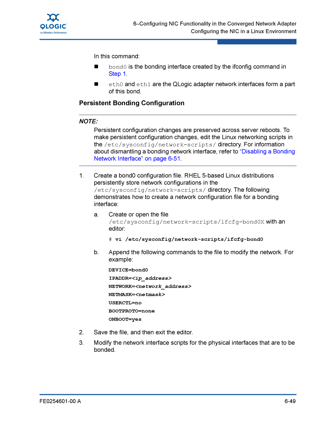 Q-Logic 8100 SERIES manual Persistent Bonding Configuration, # vi /etc/sysconfig/network-scripts/ifcfg-bond0 