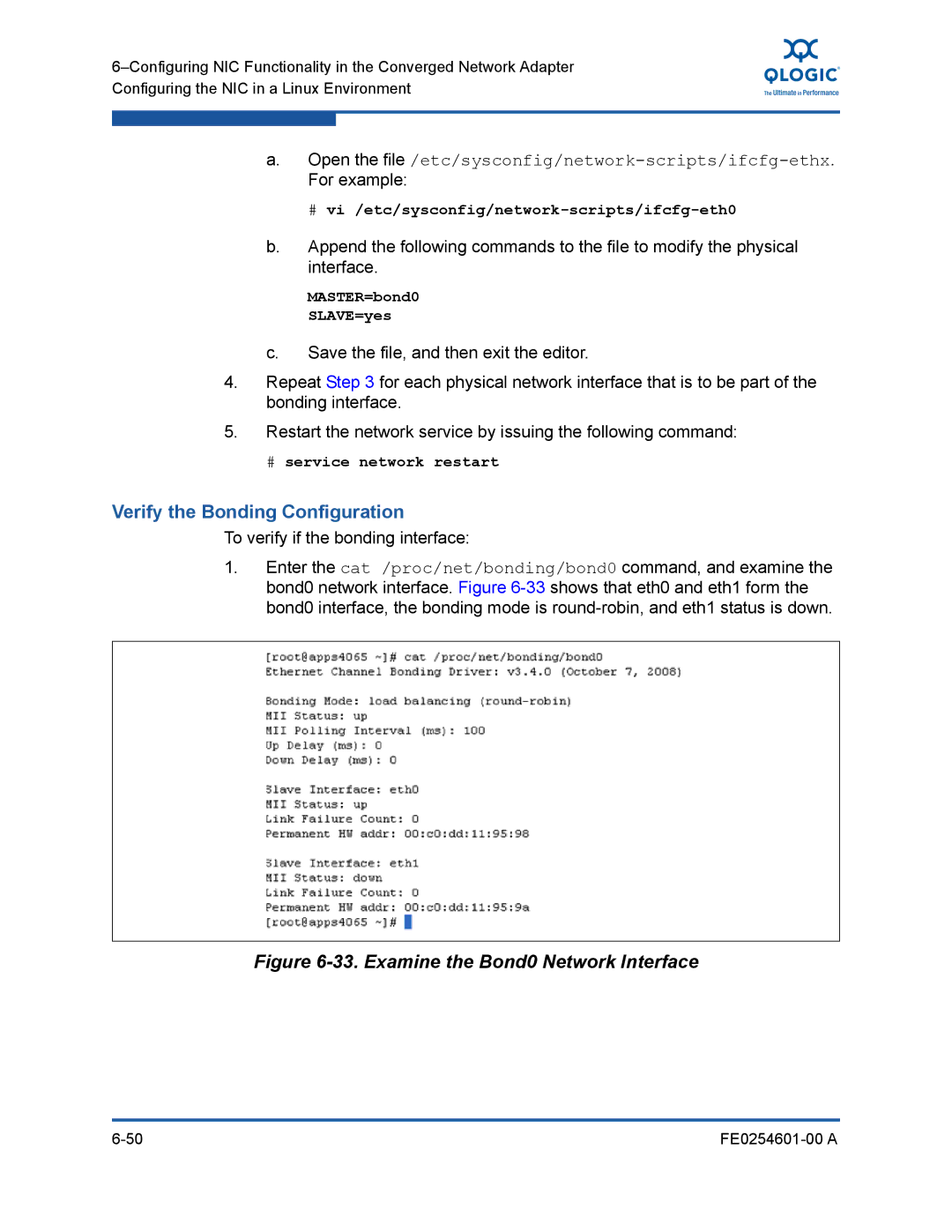 Q-Logic 8100 SERIES manual Verify the Bonding Configuration, MASTER=bond0 SLAVE=yes, # service network restart 