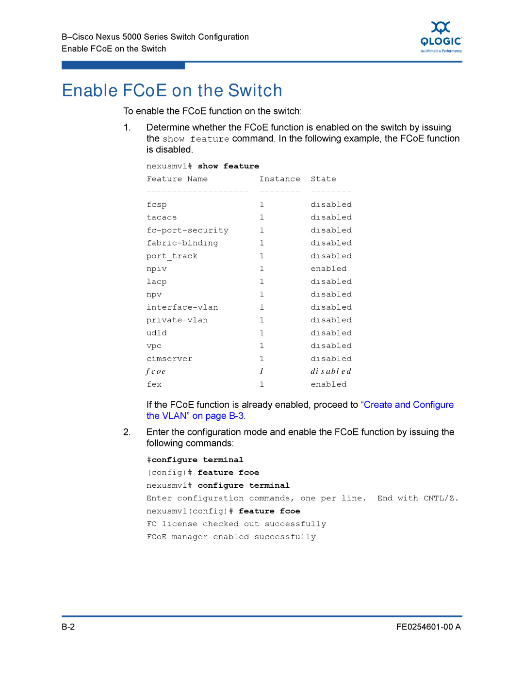 Q-Logic 8100 SERIES manual Enable FCoE on the Switch, Nexusmv1# show feature 