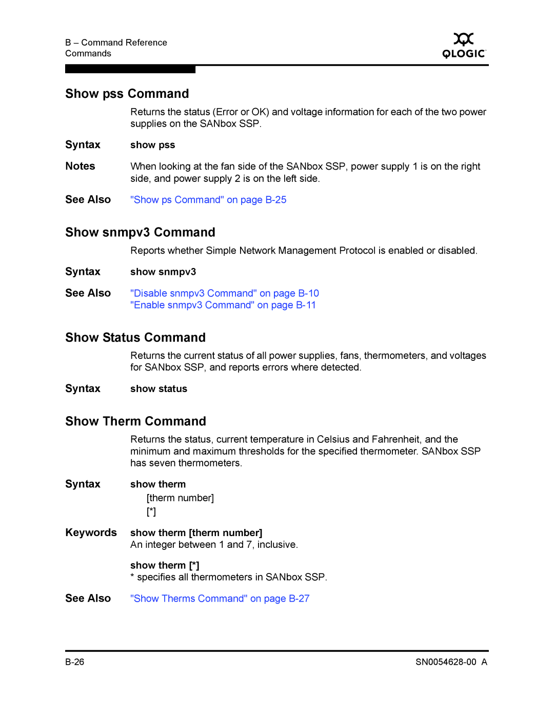 Q-Logic 8200 SERIES manual Show pss Command, Show snmpv3 Command, Show Status Command, Show Therm Command 