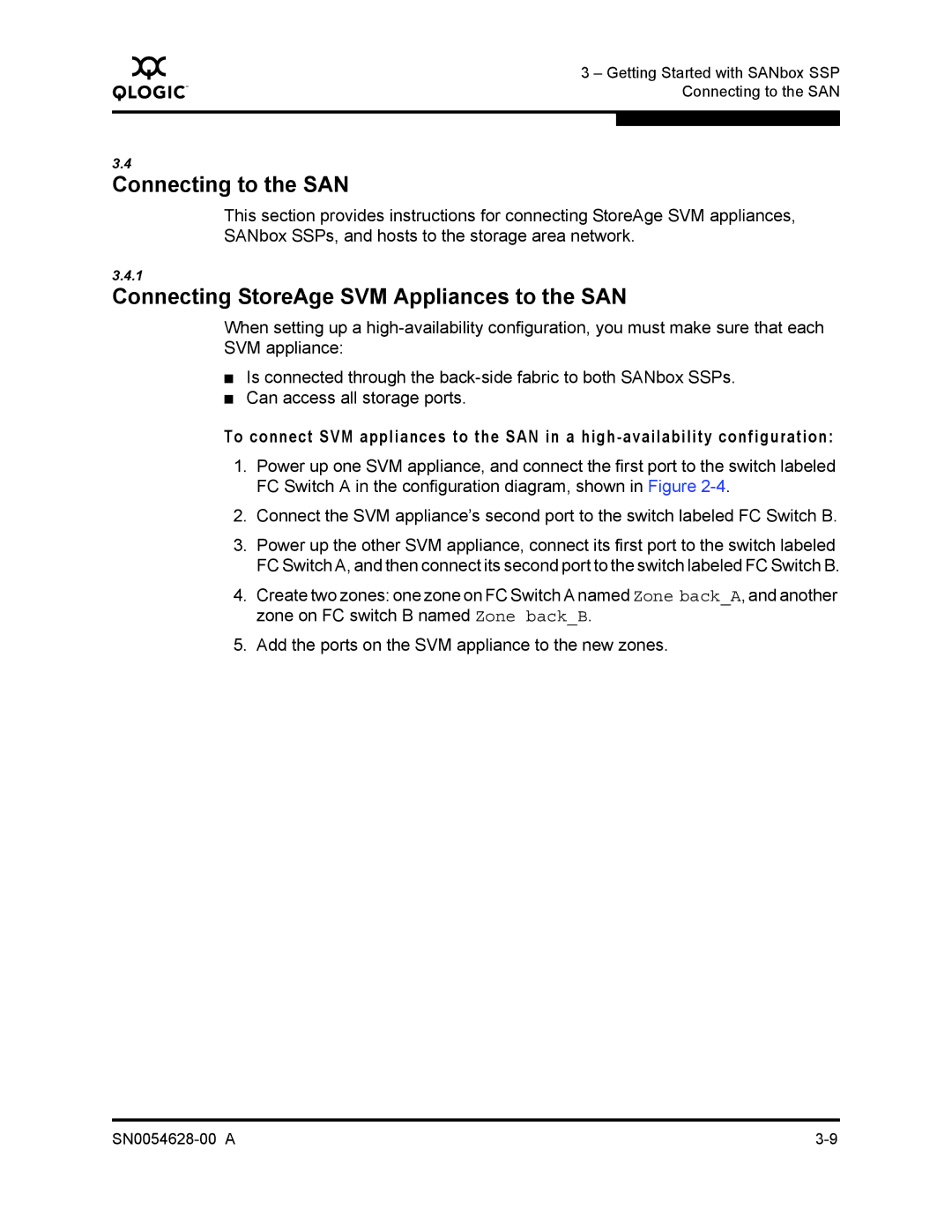 Q-Logic 8200 SERIES manual Connecting to the SAN, Connecting StoreAge SVM Appliances to the SAN 