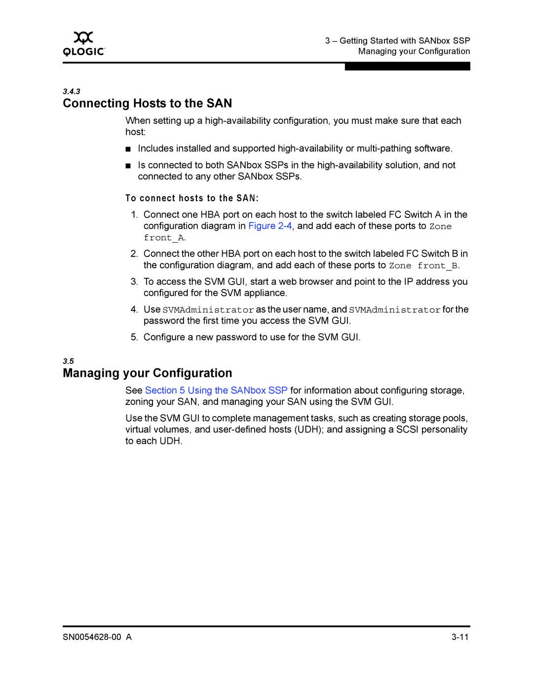 Q-Logic 8200 SERIES manual Connecting Hosts to the SAN, Managing your Configuration, To connect hosts to the SAN 