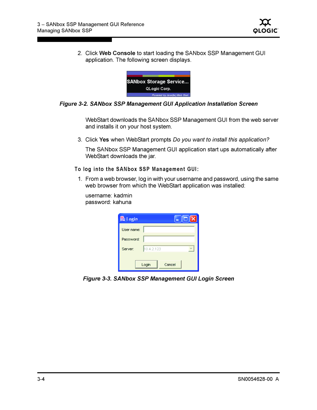 Q-Logic 8200 SERIES SANbox SSP Management GUI Application Installation Screen, To log into the SANbox SSP Management GUI 