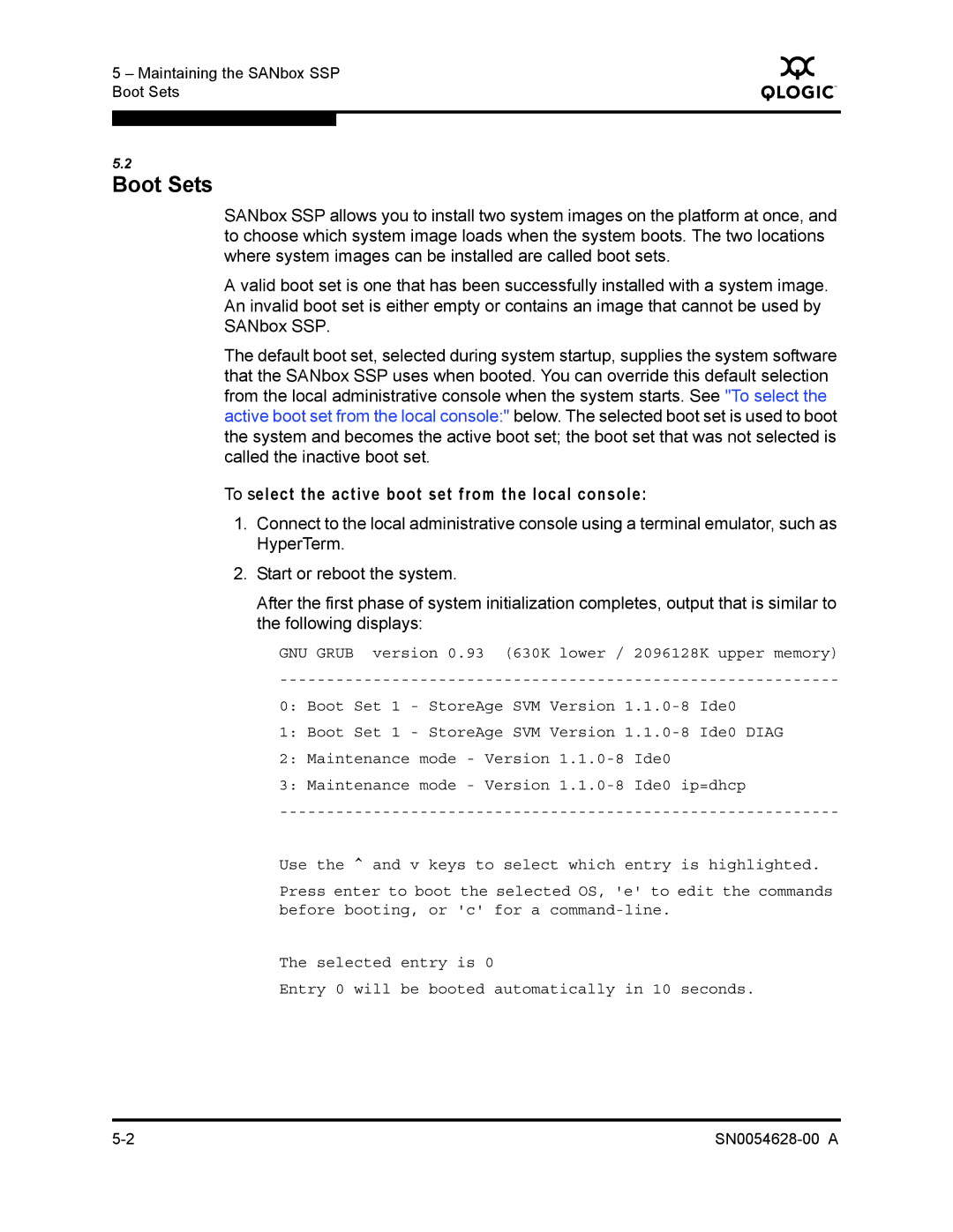 Q-Logic 8200 SERIES manual Boot Sets, To select the active boot set from the local console 