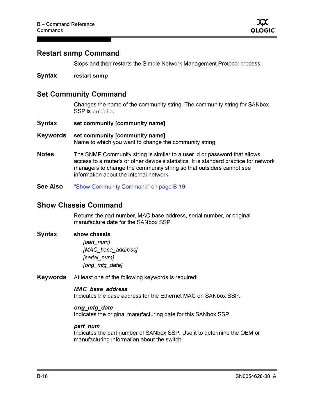 Q-Logic 8200 SERIES manual Restart snmp Command, Set Community Command, Show Chassis Command 