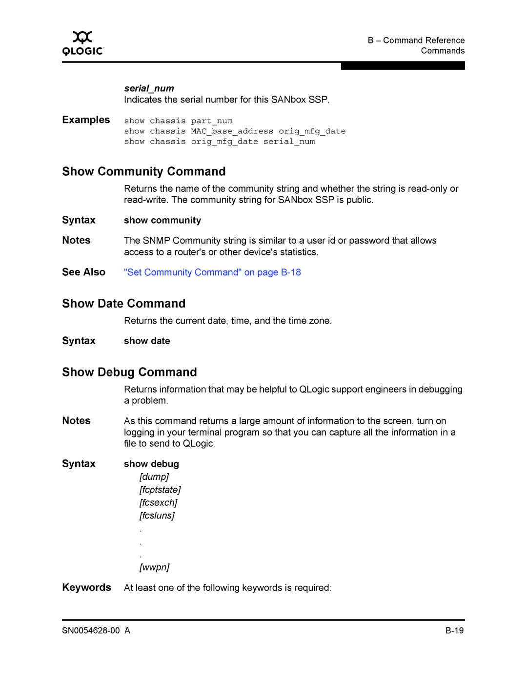 Q-Logic 8200 SERIES manual Show Community Command, Show Date Command, Show Debug Command, Serialnum 