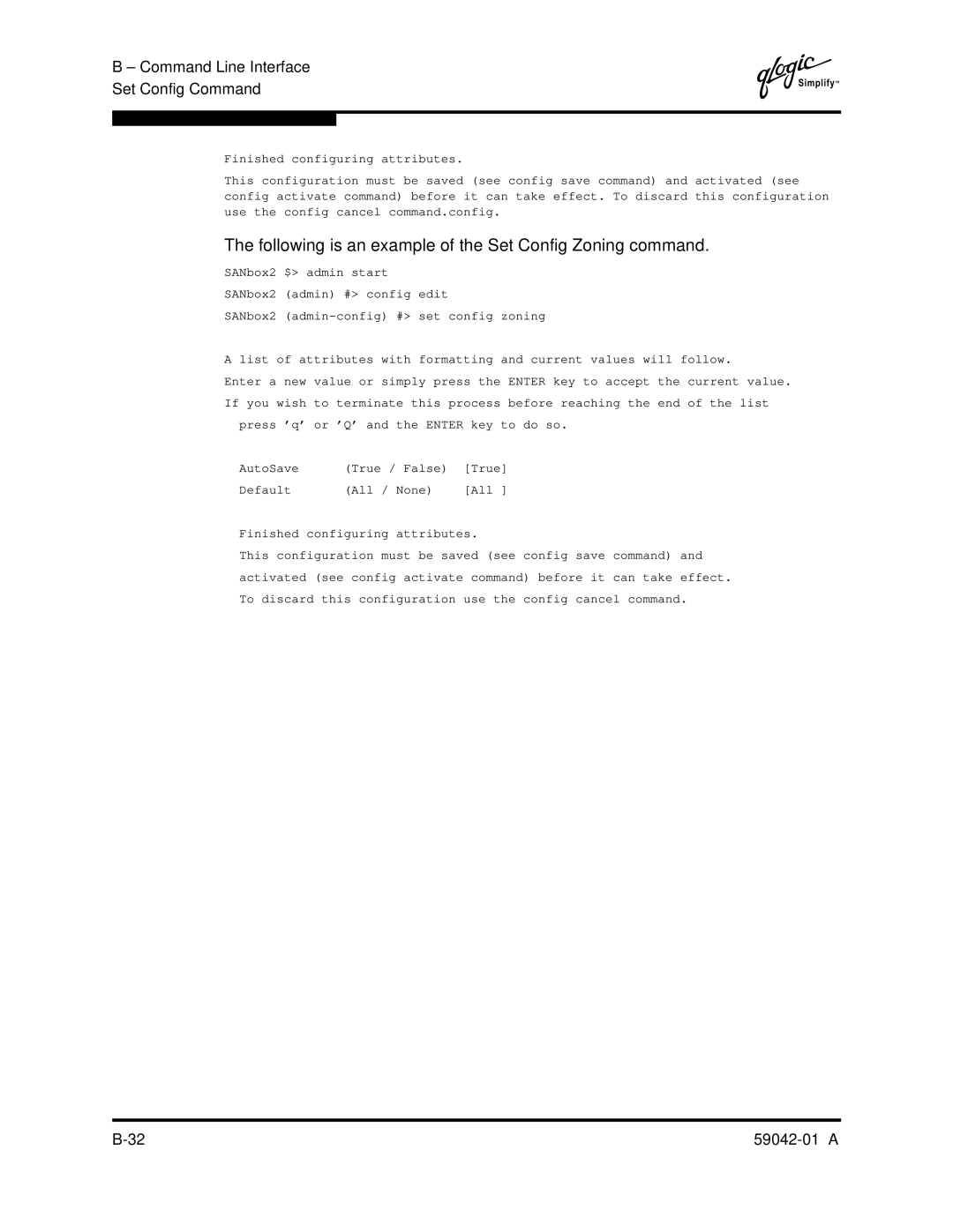 Q-Logic 8C manual Following is an example of the Set Config Zoning command 