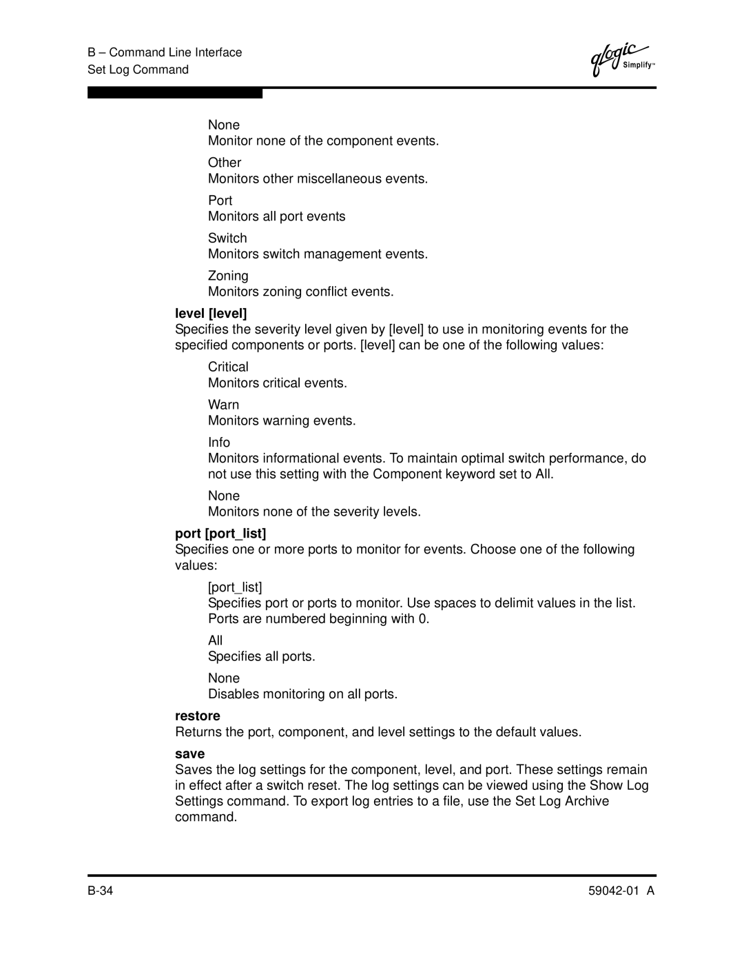 Q-Logic 8C manual Level level, Port portlist, Save 