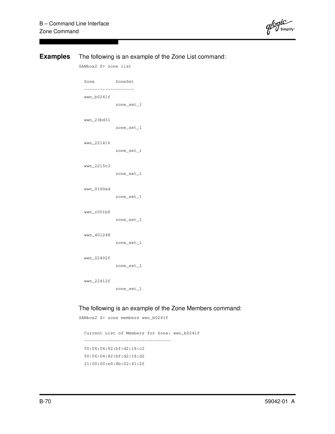 Q-Logic 8C manual Following is an example of the Zone Members command 