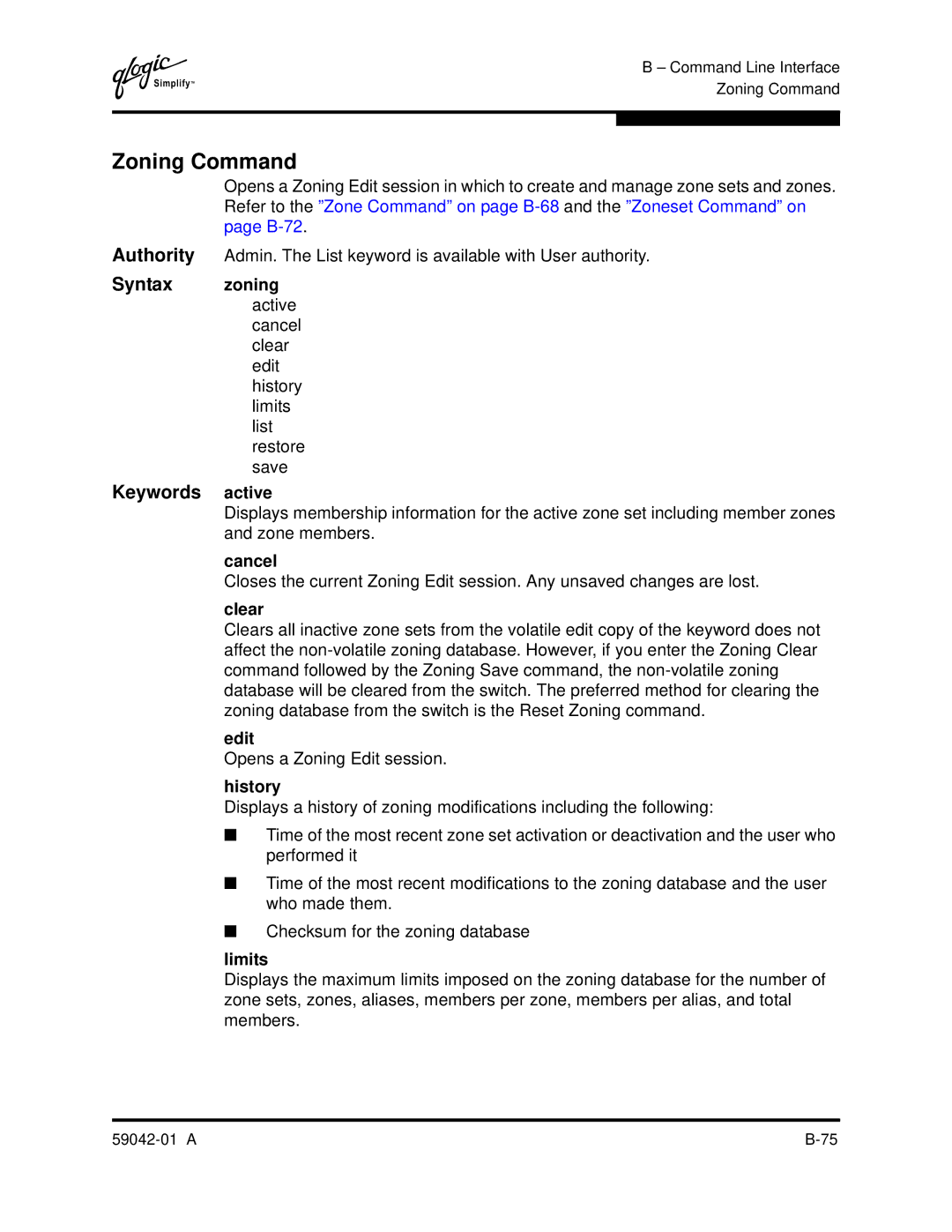 Q-Logic 8C manual Zoning Command, Opens a Zoning Edit session, Limits 