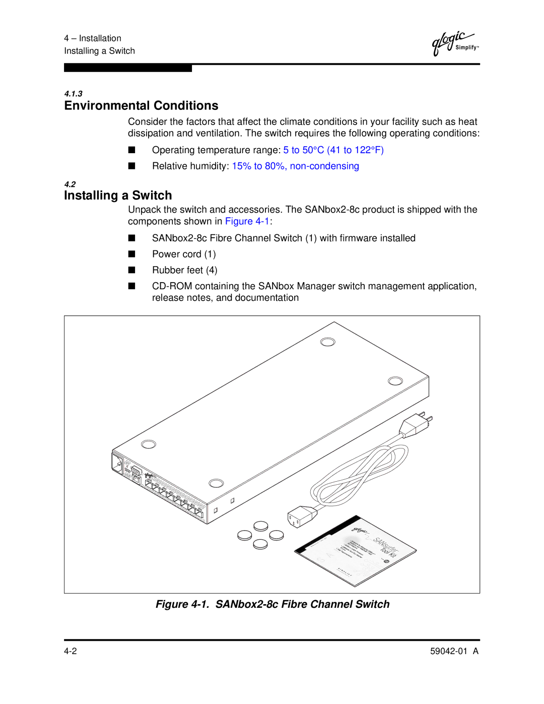 Q-Logic 8C manual Environmental Conditions, Installing a Switch 