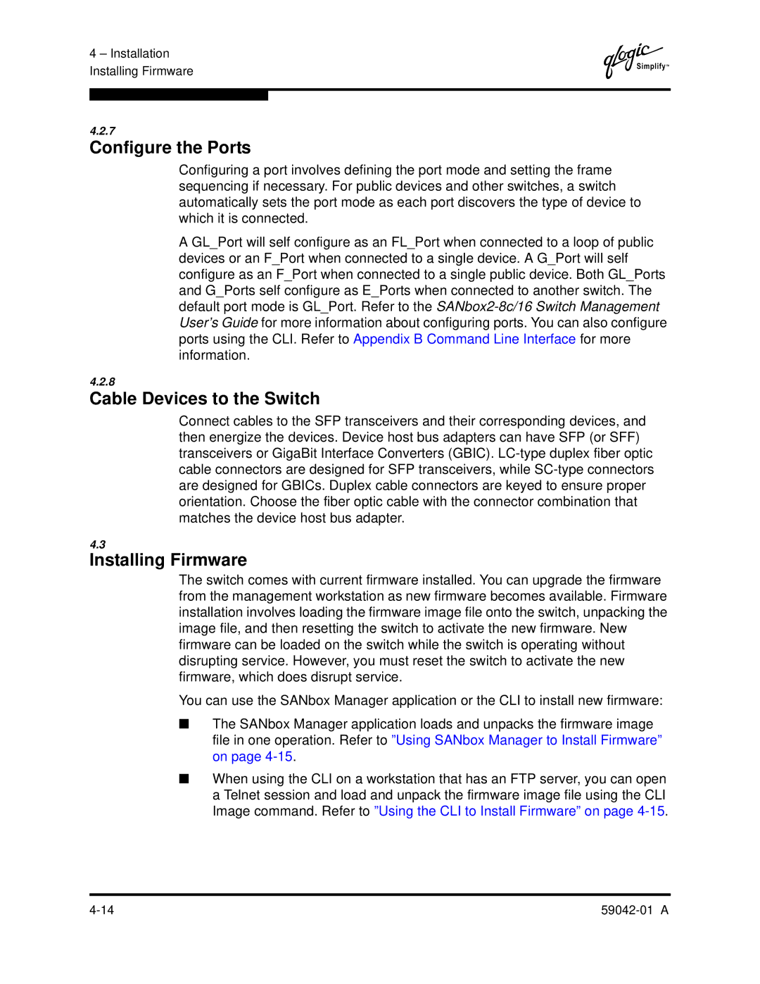 Q-Logic 8C manual Configure the Ports, Cable Devices to the Switch, Installing Firmware 