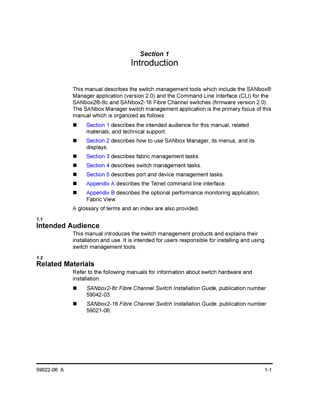 Q-Logic 8C/16 manual Intended Audience, Related Materials 