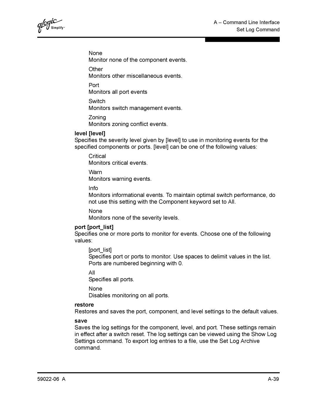 Q-Logic 8C/16 manual Level level, Port portlist, Save 