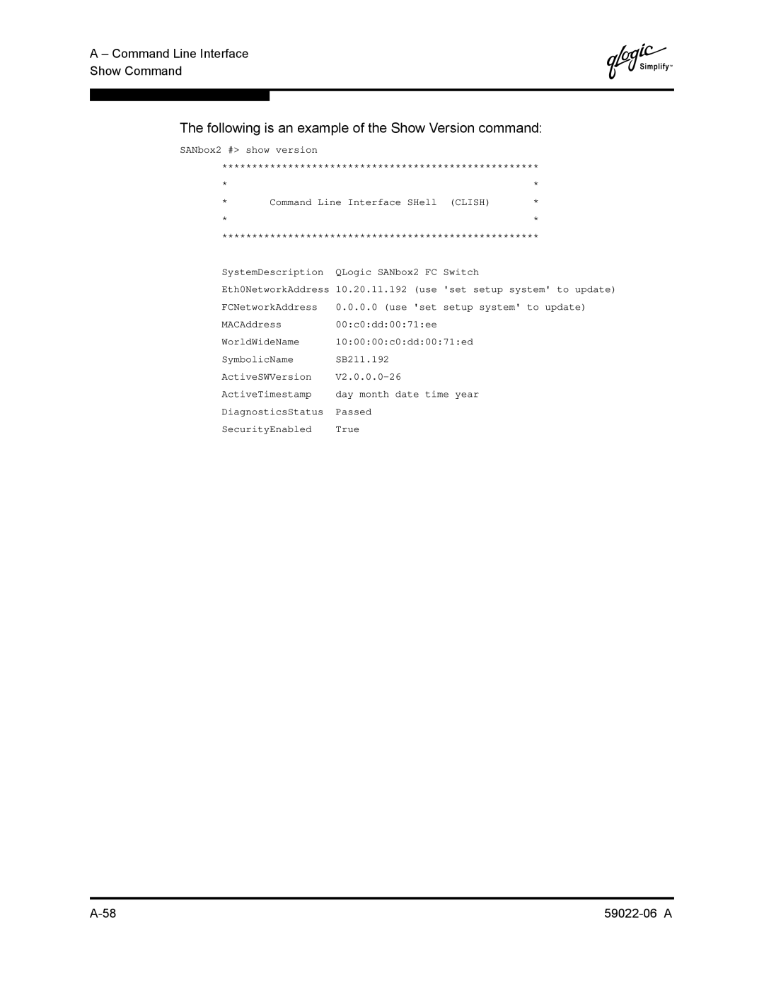 Q-Logic 8C/16 manual Following is an example of the Show Version command 