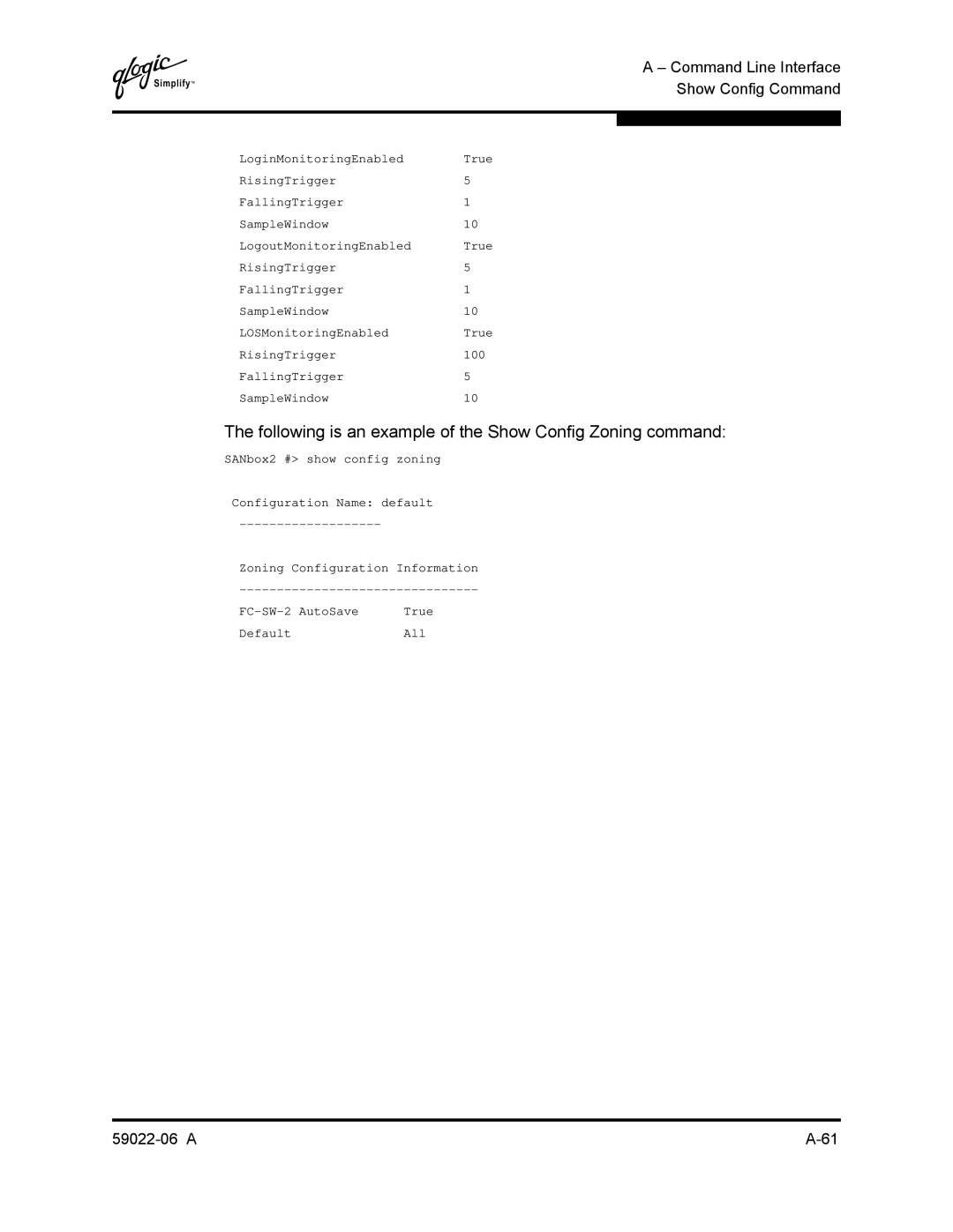 Q-Logic 8C/16 manual Following is an example of the Show Config Zoning command 