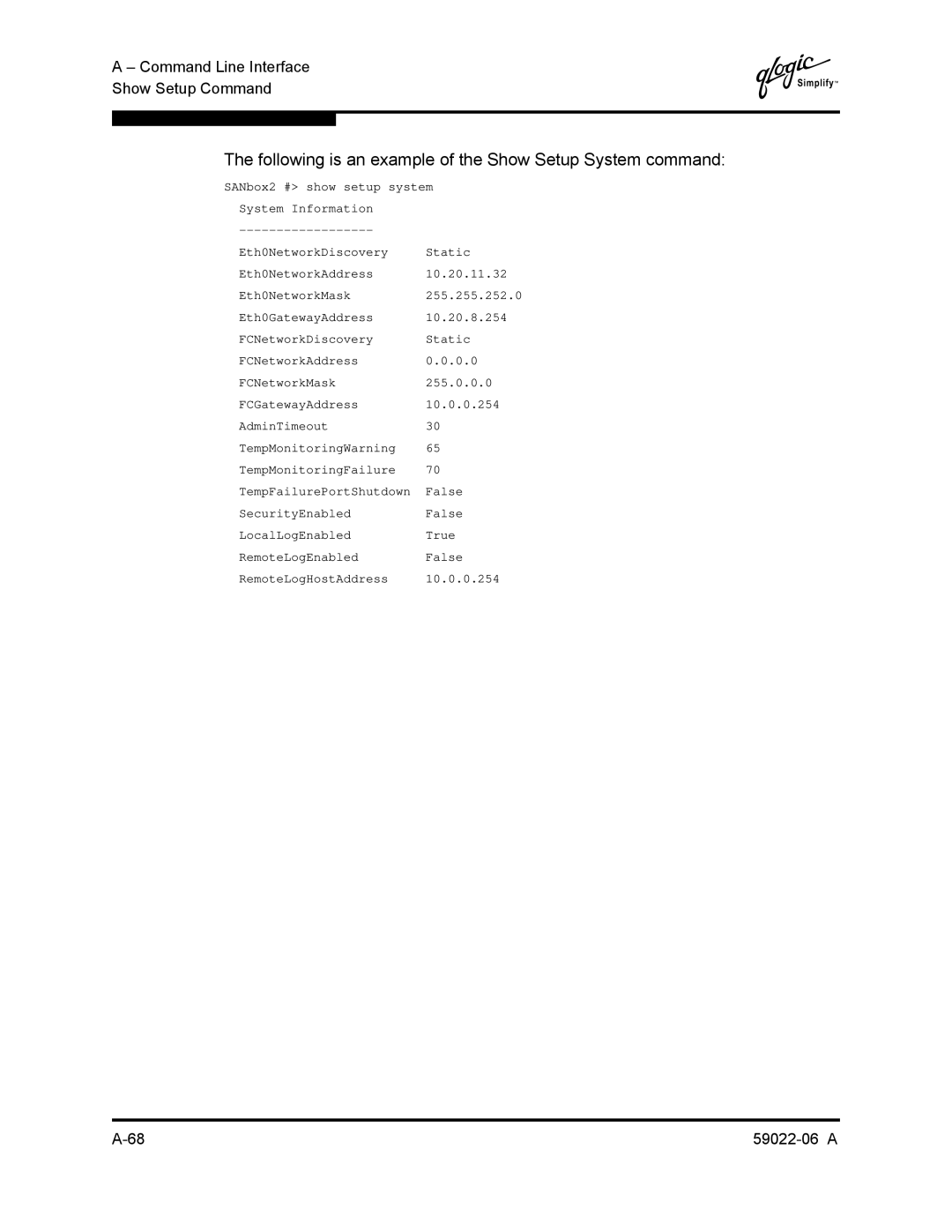 Q-Logic 8C/16 manual Following is an example of the Show Setup System command 