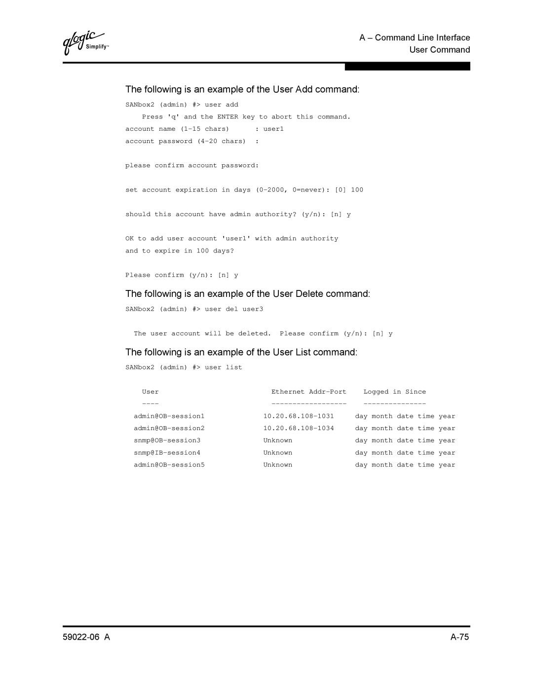 Q-Logic 8C/16 manual Following is an example of the User Add command, Following is an example of the User Delete command 