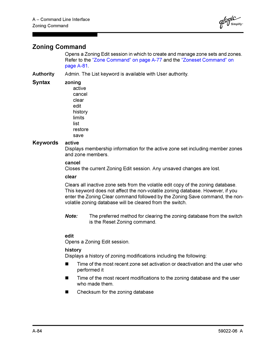 Q-Logic 8C/16 manual Zoning Command, Keywords active, Opens a Zoning Edit session, History 