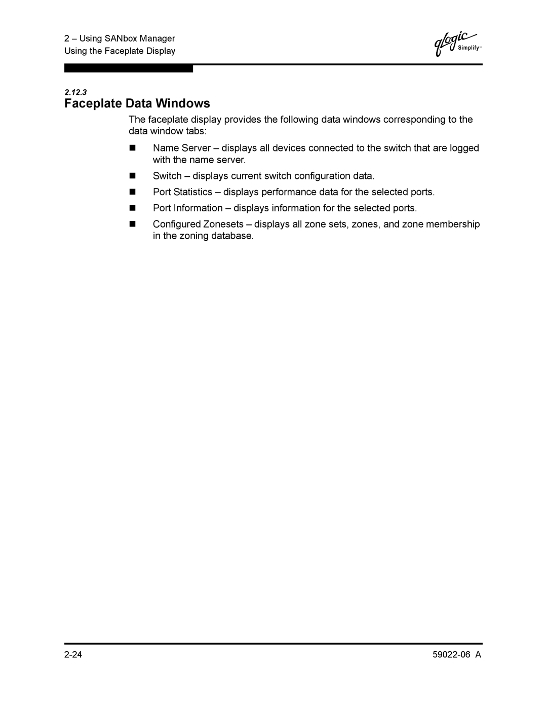 Q-Logic 8C/16 manual Faceplate Data Windows 