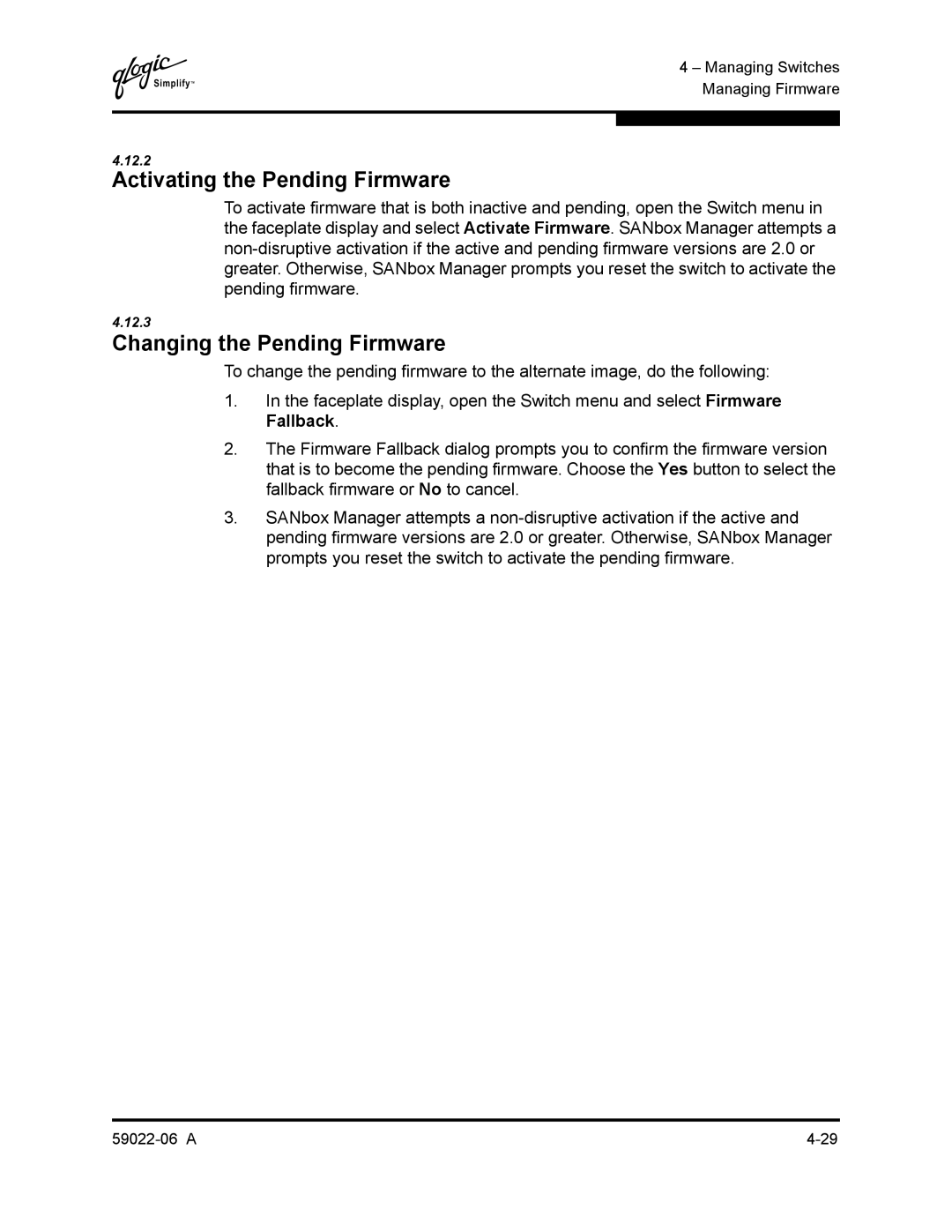 Q-Logic 8C/16 manual Activating the Pending Firmware, Changing the Pending Firmware 