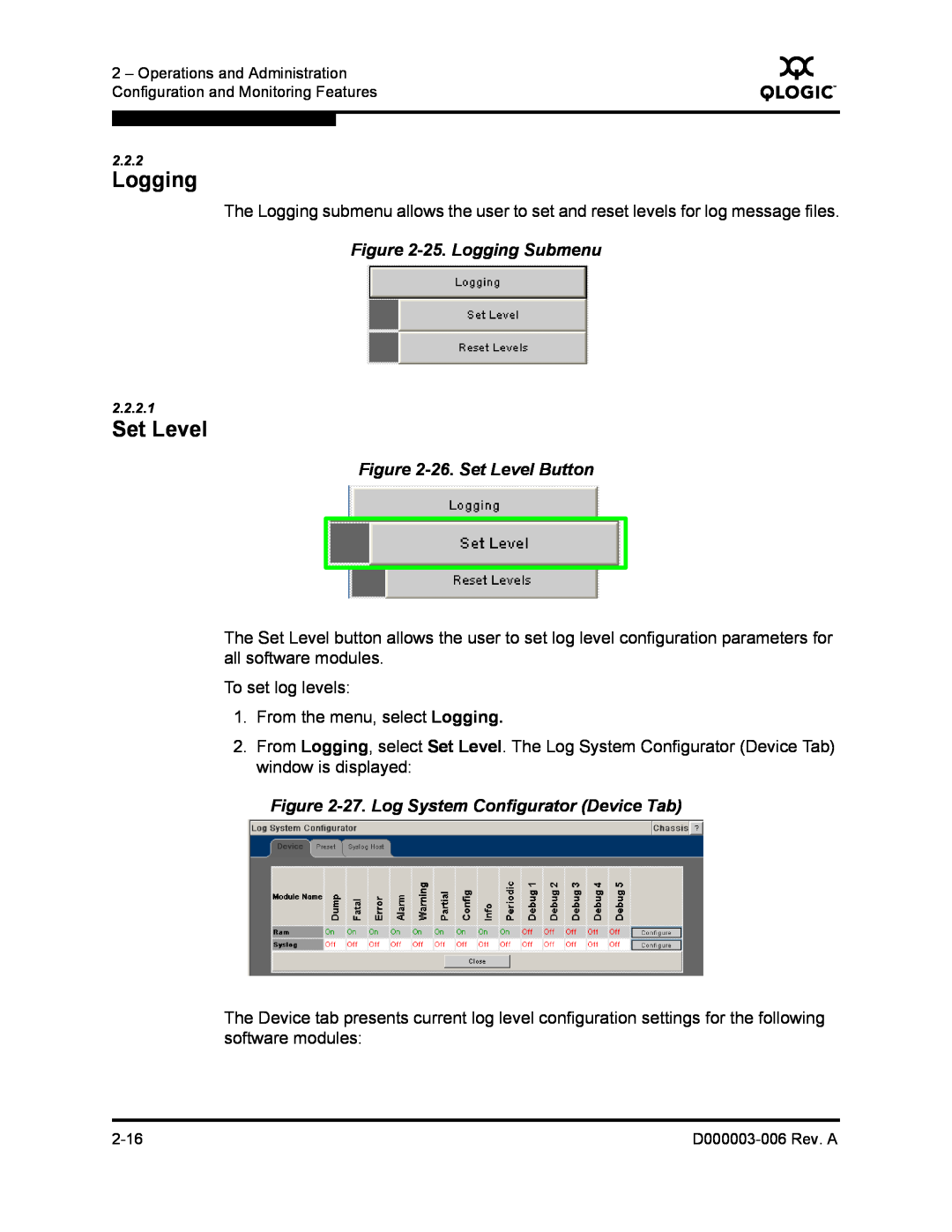 Q-Logic 9000 manual 25. Logging Submenu, 26. Set Level Button, 27. Log System Configurator Device Tab 