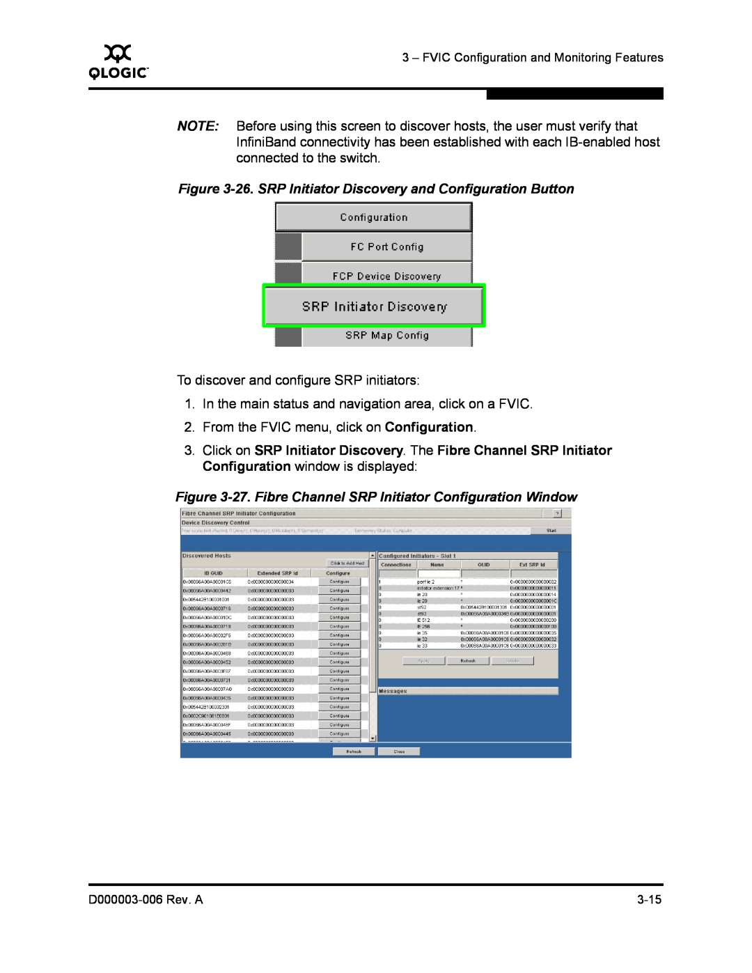 Q-Logic 9000 26. SRP Initiator Discovery and Configuration Button, 27. Fibre Channel SRP Initiator Configuration Window 