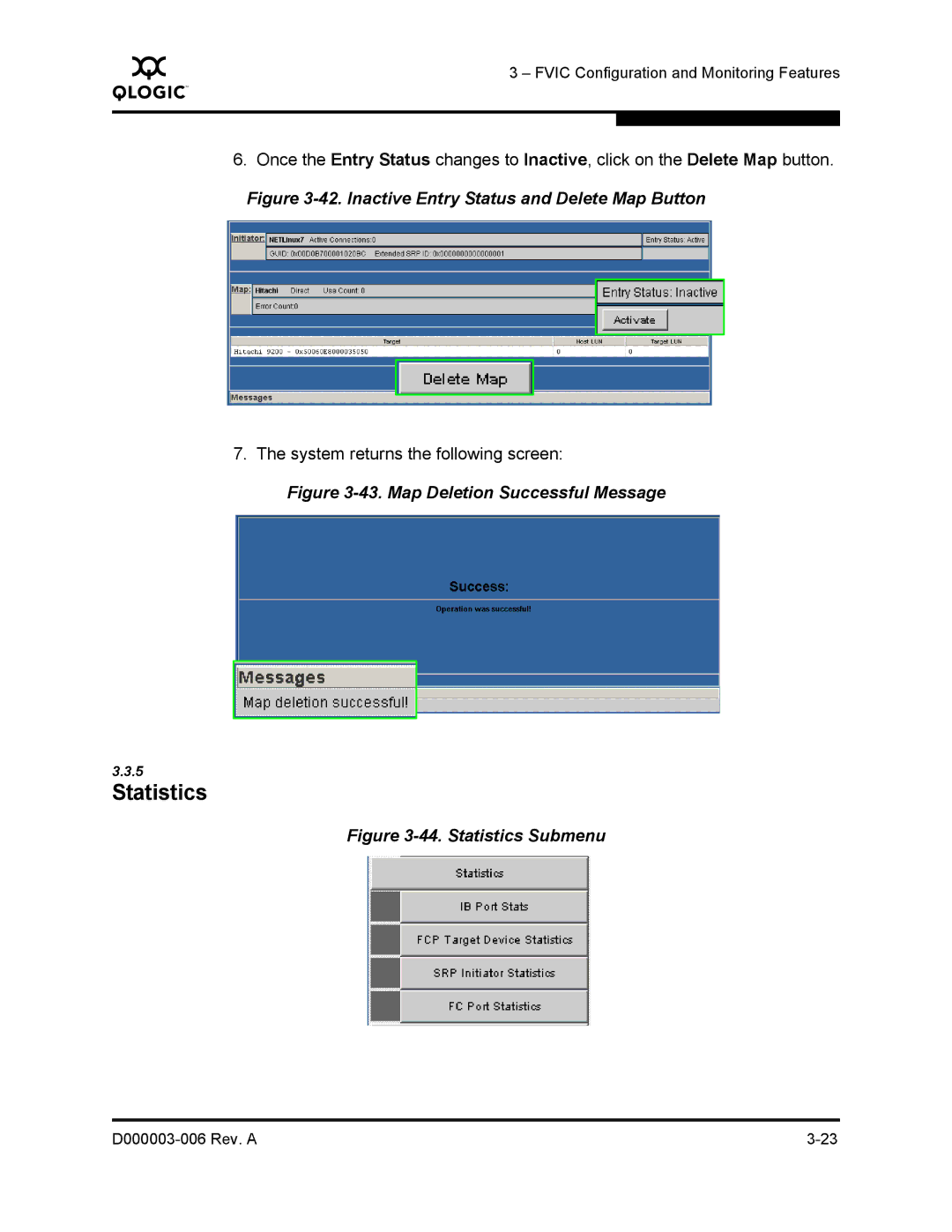 Q-Logic 9000 manual Statistics, Inactive Entry Status and Delete Map Button 