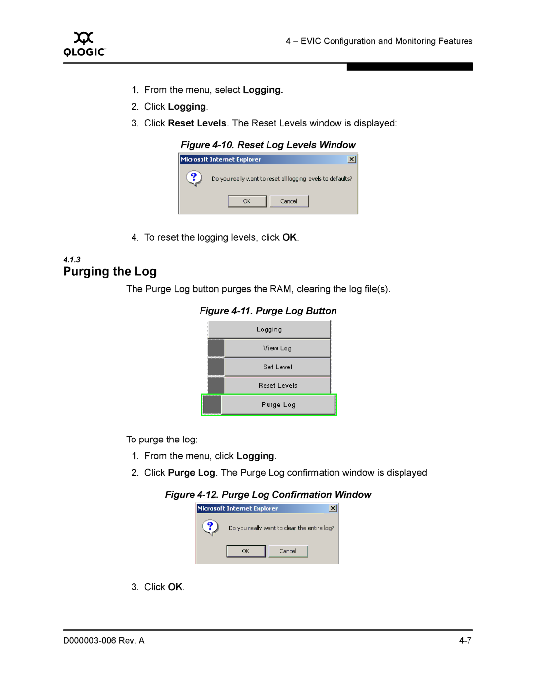 Q-Logic 9000 manual Purging the Log 