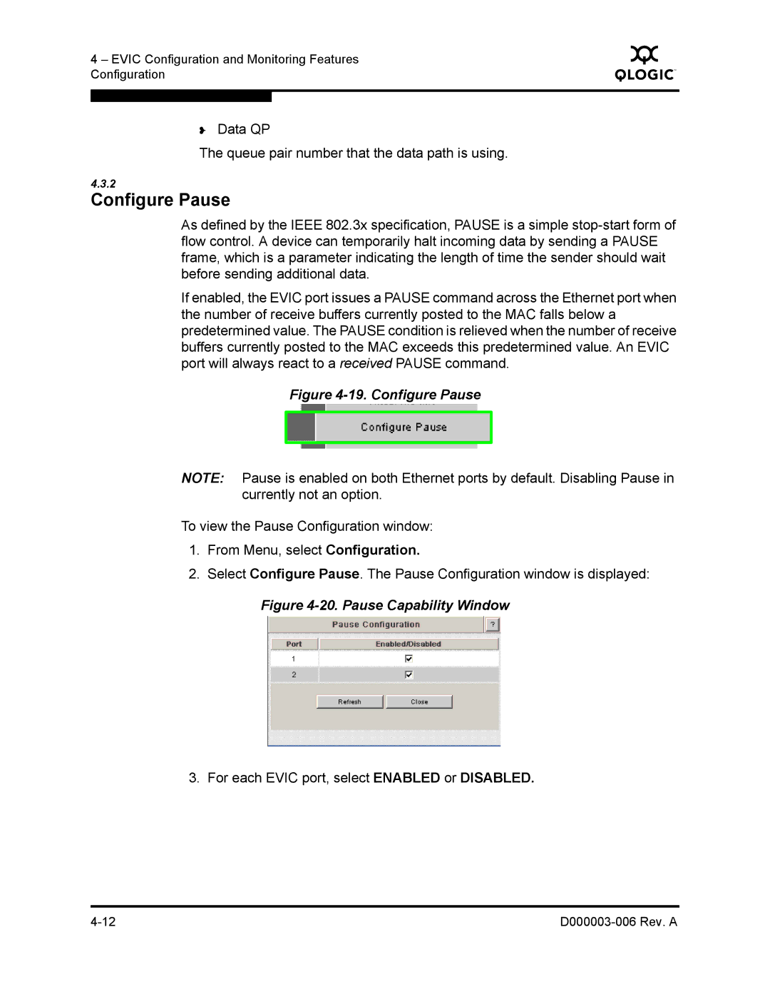 Q-Logic 9000 manual Configure Pause 