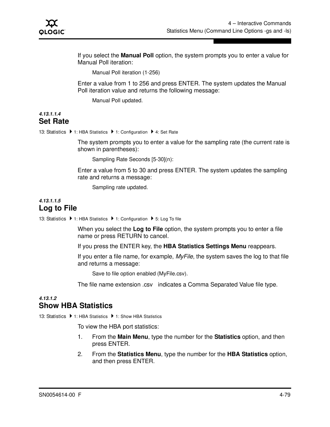 Q-Logic FC HBA CLI manual Set Rate, Log to File, Show HBA Statistics 