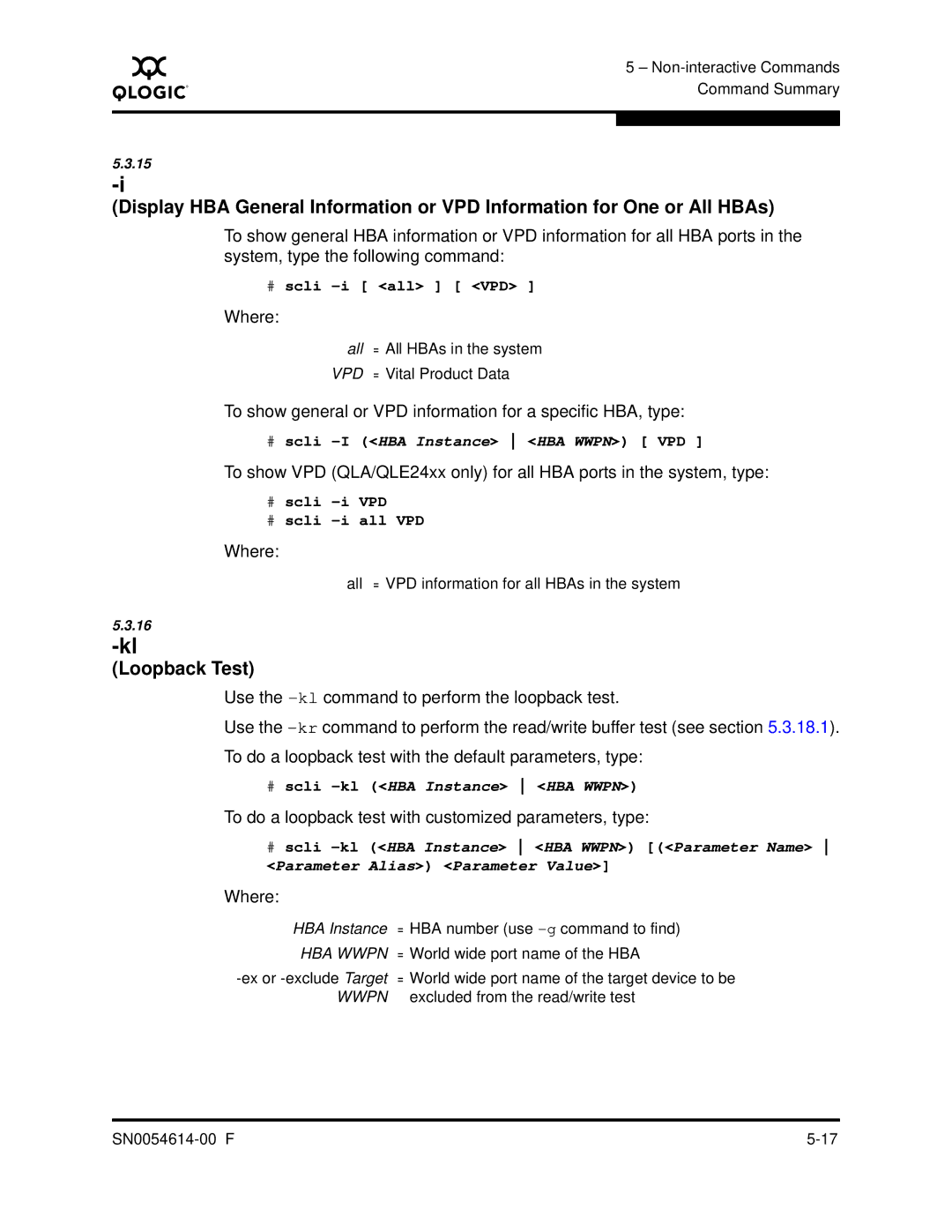 Q-Logic FC HBA CLI manual Loopback Test, To show general or VPD information for a specific HBA, type 