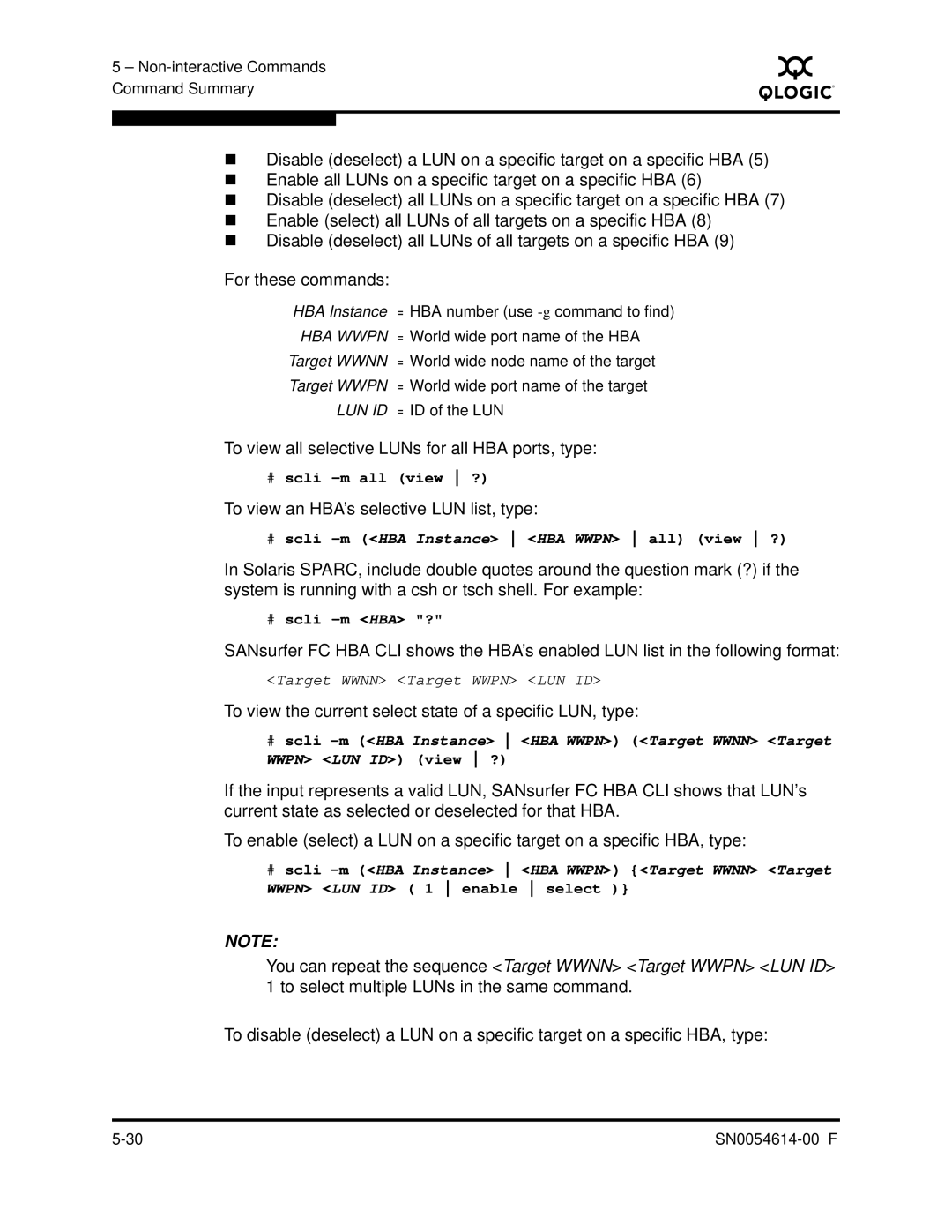 Q-Logic FC HBA CLI manual To view all selective LUNs for all HBA ports, type, To view an HBA’s selective LUN list, type 