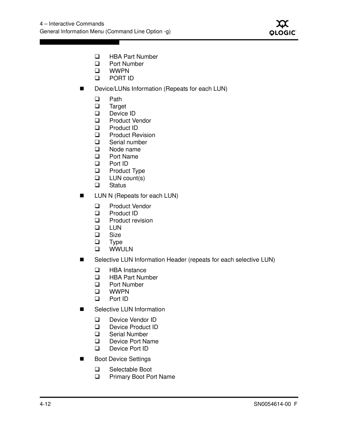 Q-Logic FC HBA CLI manual ‰ HBA Part Number ‰ Port Number, ‰ Size ‰ Type 