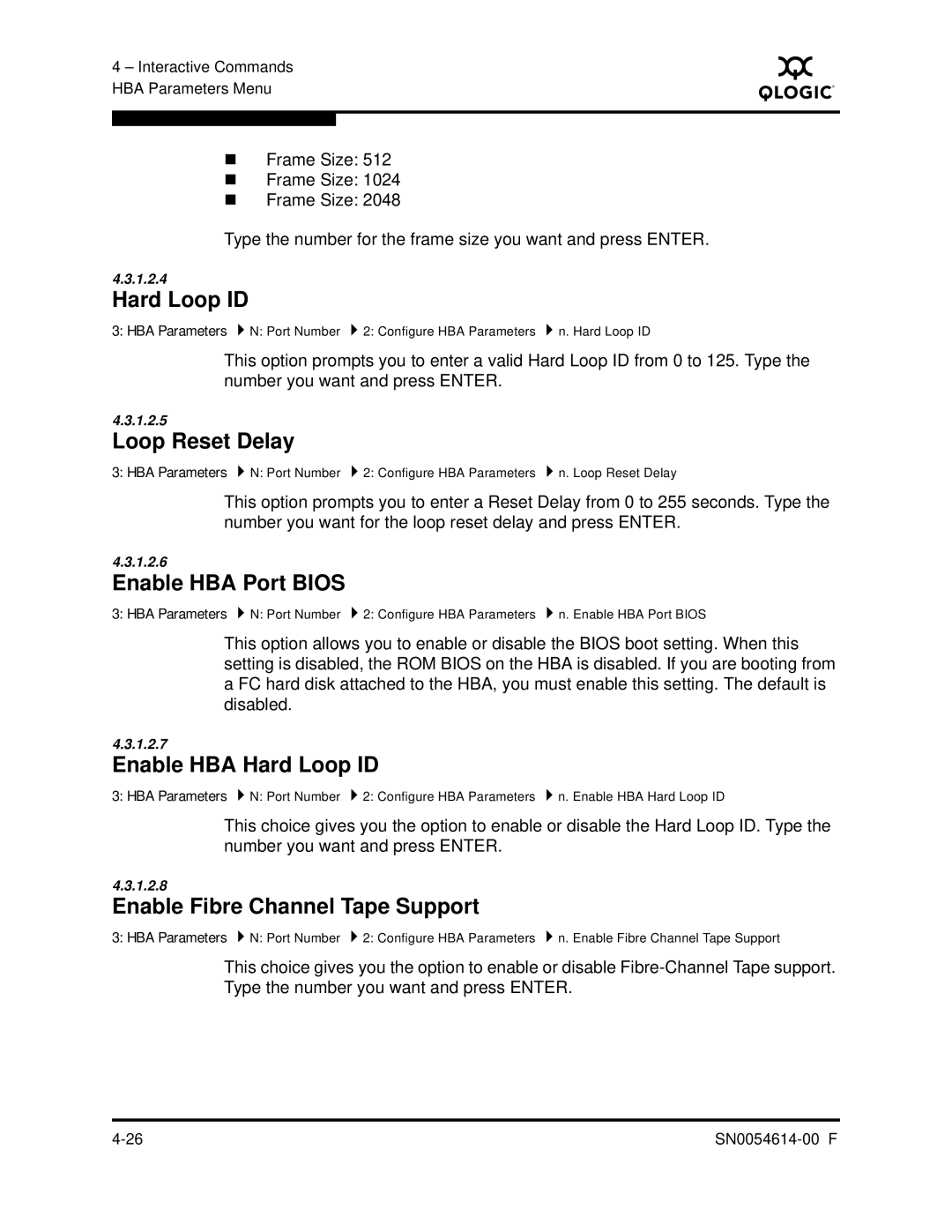 Q-Logic FC HBA CLI Loop Reset Delay, Enable HBA Port Bios, Enable HBA Hard Loop ID, Enable Fibre Channel Tape Support 