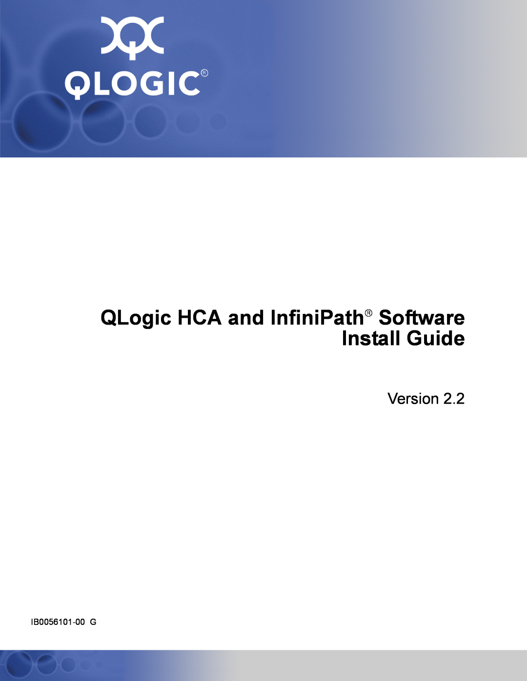 Q-Logic IB0056101-00 G manual QLogic HCA and InfiniPath→ Software Install Guide, Version 