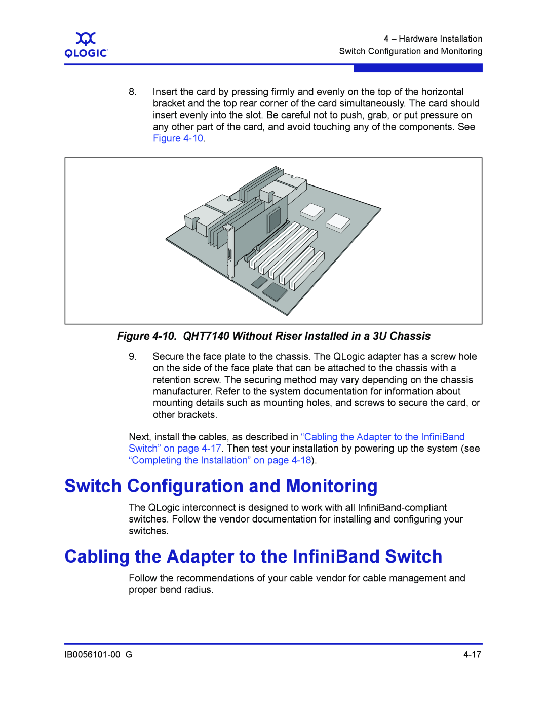 Q-Logic IB0056101-00 G manual Switch Configuration and Monitoring, Cabling the Adapter to the InfiniBand Switch 