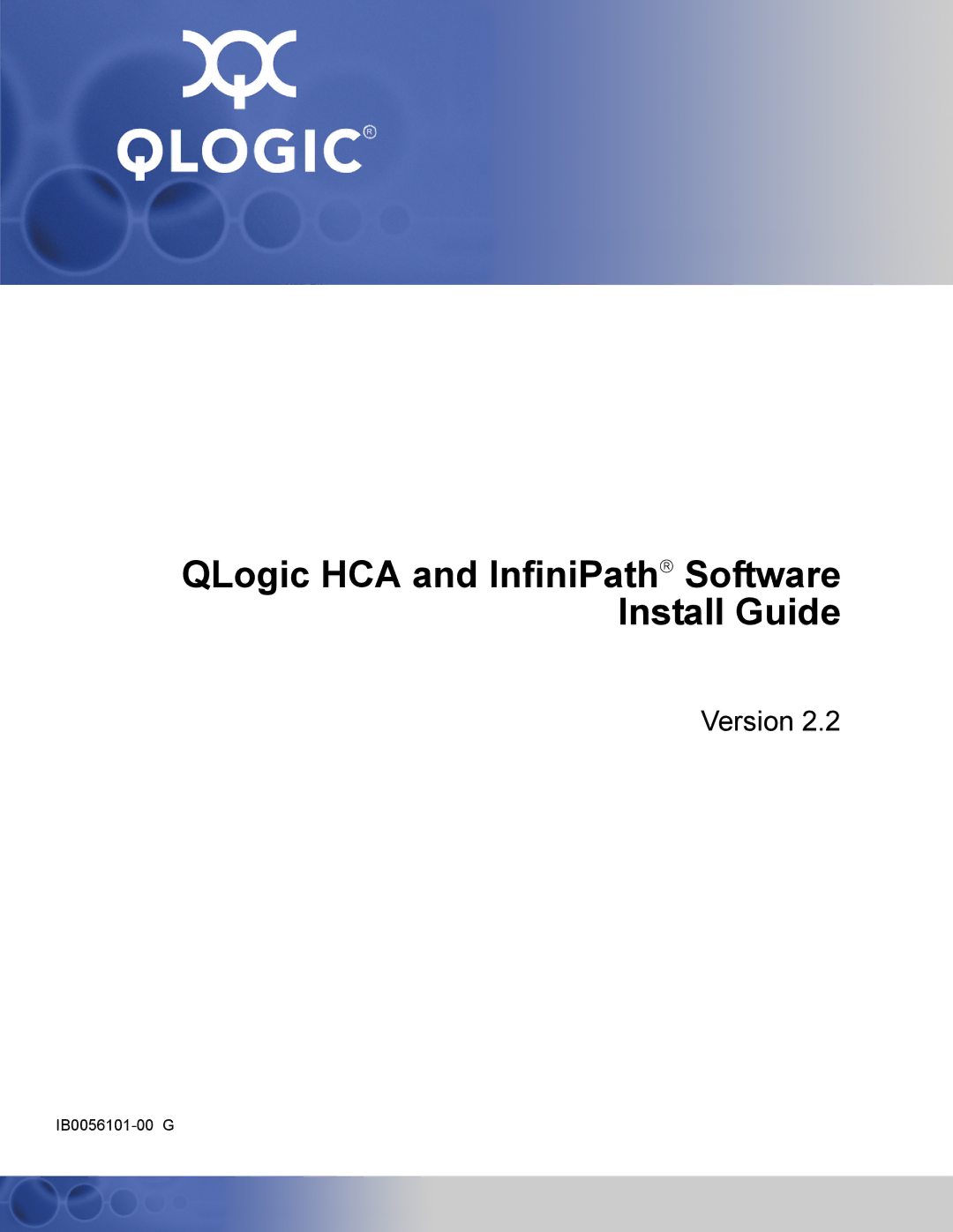 Q-Logic IB0056101-00 G manual QLogic HCA and InfiniPath→ Software Install Guide 