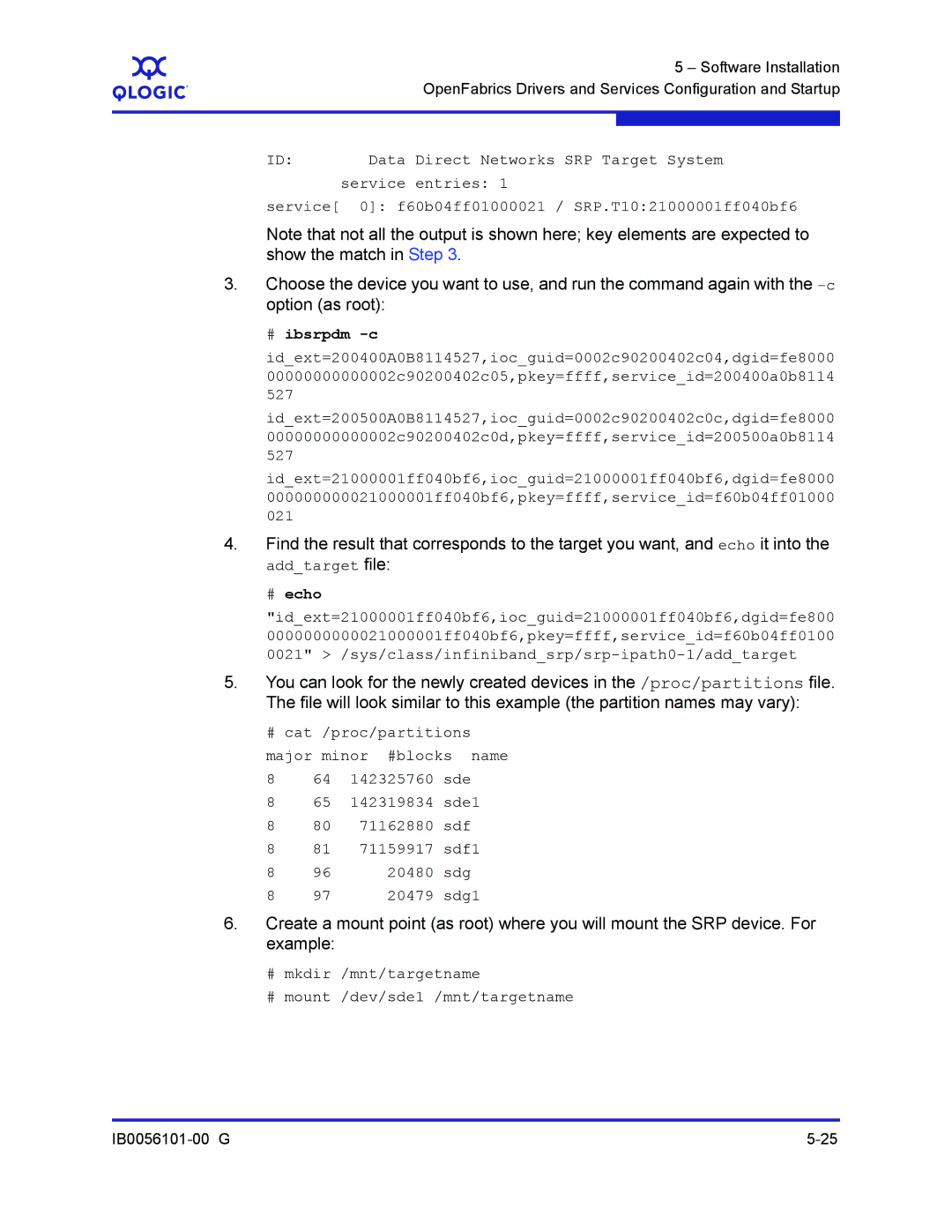 Q-Logic IB0056101-00 G manual # ibsrpdm -c, # mkdir /mnt/targetname # mount /dev/sde1 /mnt/targetname 