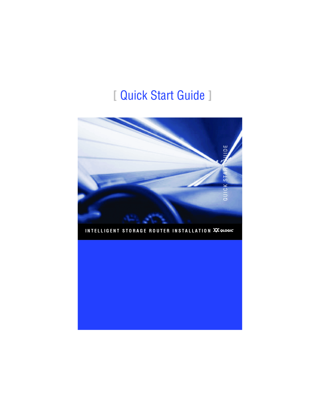 Q-Logic ISR6140 quick start Quick Start Guide, Q U I C K S T A R T G U I D E 
