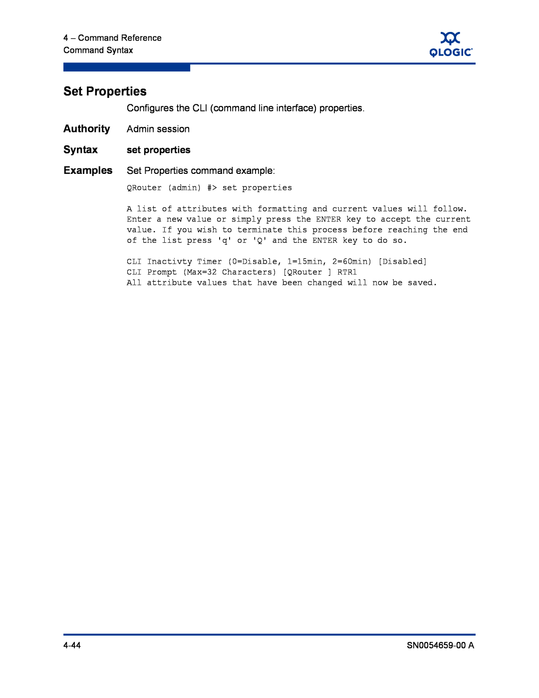 Q-Logic ISR6142 manual Set Properties, Authority, Syntax set properties 