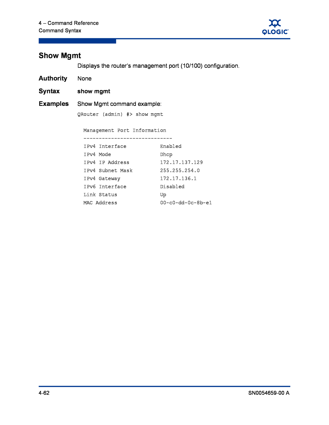 Q-Logic ISR6142 manual Show Mgmt, Authority None, Syntax, show mgmt 