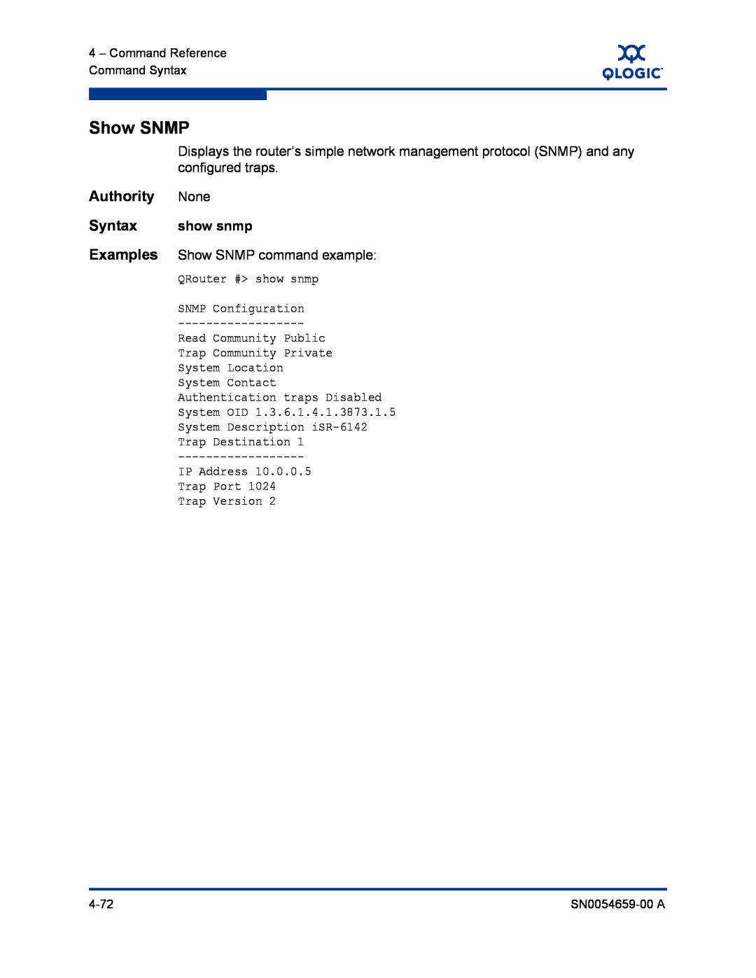 Q-Logic ISR6142 manual Show SNMP, Authority None, Syntax, show snmp 