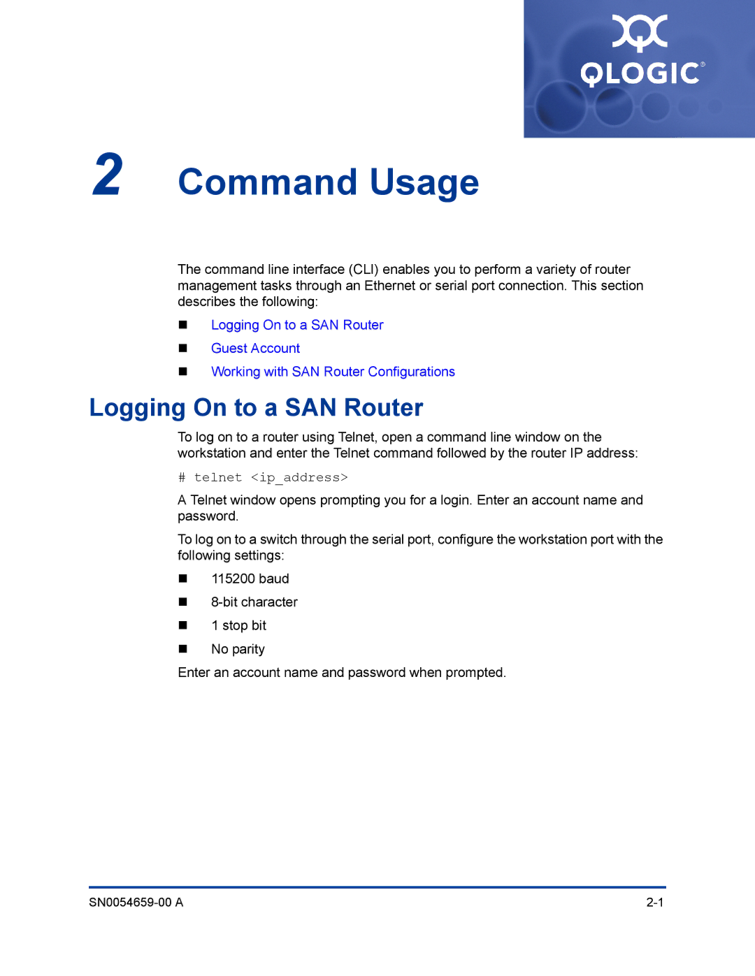 Q-Logic ISR6142 manual Command Usage, Logging On to a SAN Router 