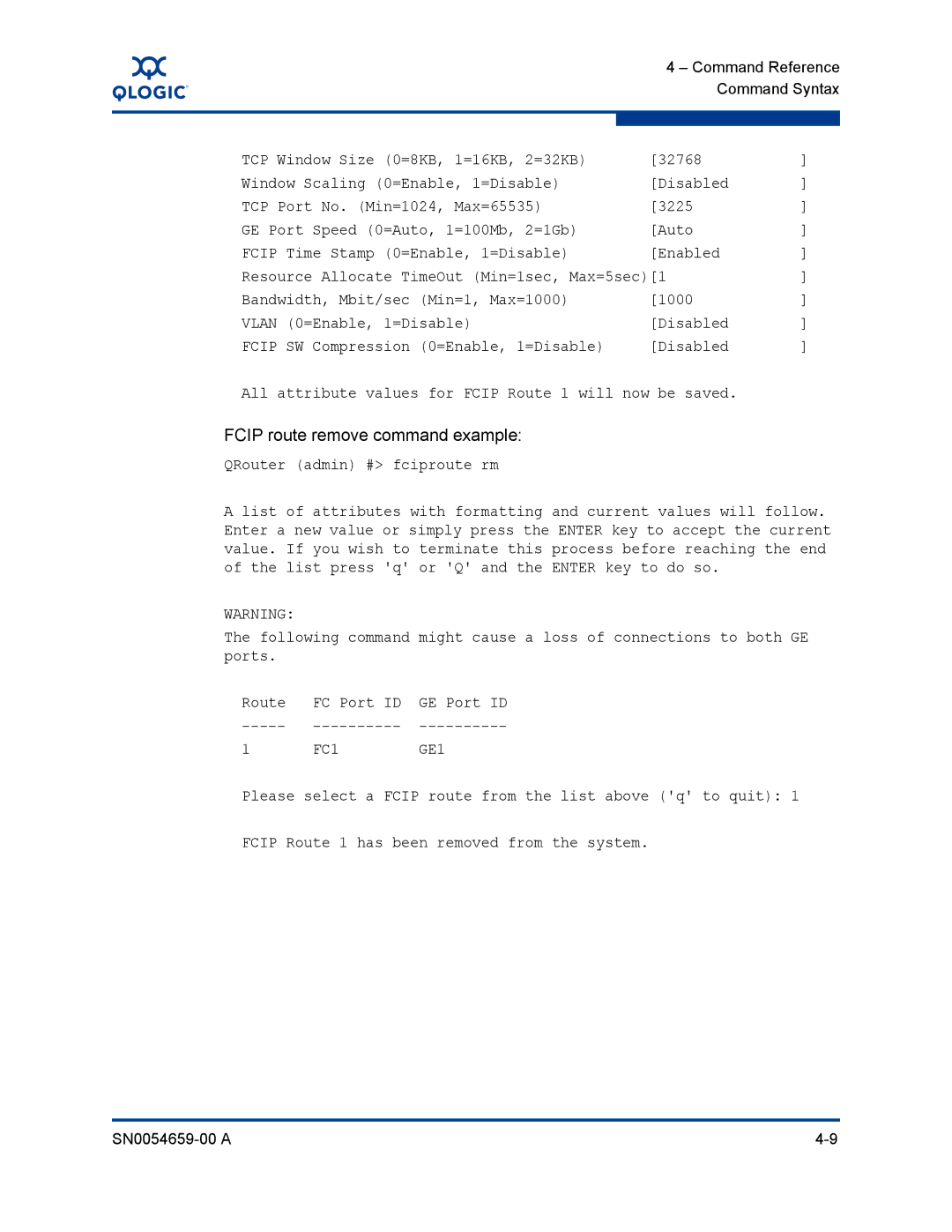 Q-Logic ISR6142 manual Fcip route remove command example, QRouter admin # fciproute rm 