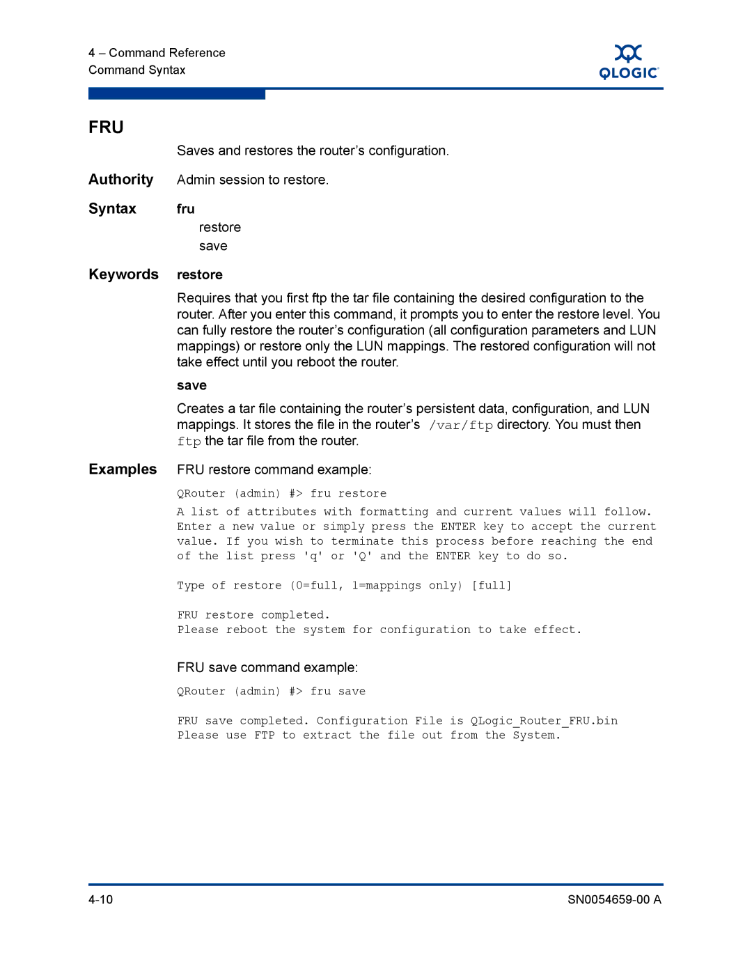 Q-Logic ISR6142 manual Syntax fru, Keywords restore, Restore save, Save, FRU save command example 